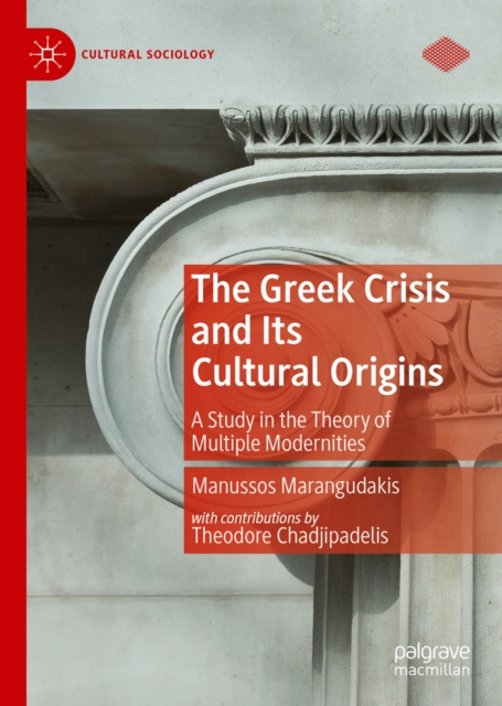 Greek Crisis and Its Cultural Origins