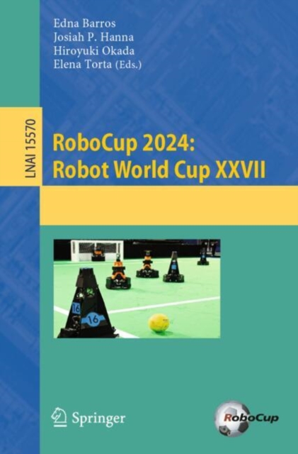 RoboCup 2024: Robot World Cup XXVII
