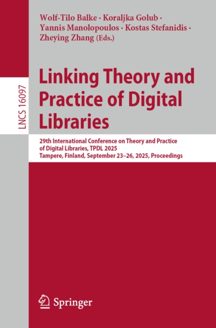 Linking Theory and Practice of Digital Libraries