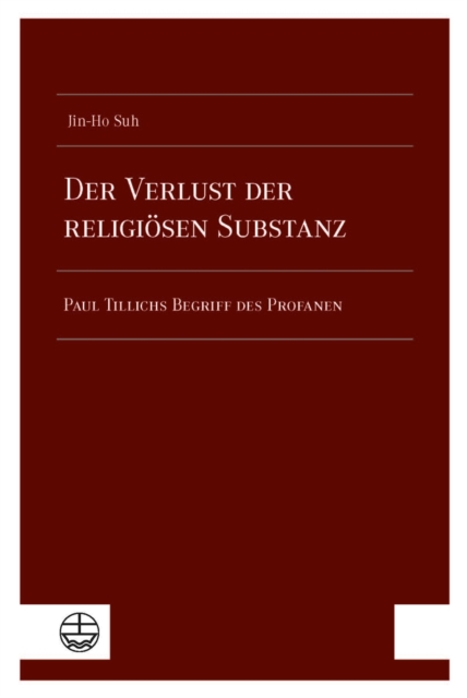 Der Verlust der religiösen Substanz