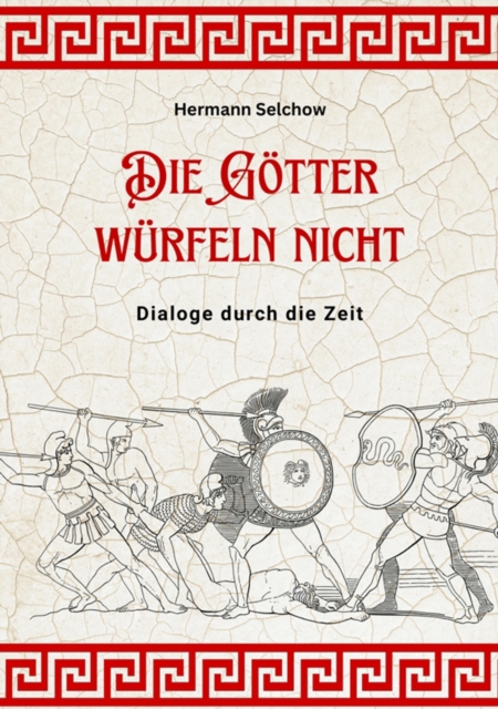 Die Götter würfeln nicht