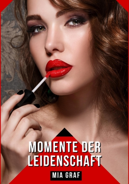 Momente der Leidenschaft