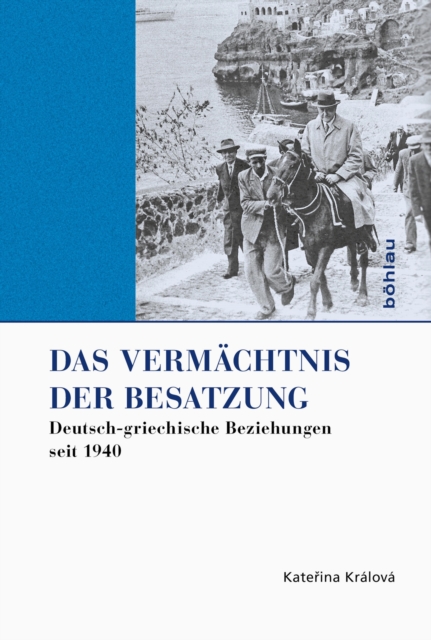 Das Vermächtnis der Besatzung