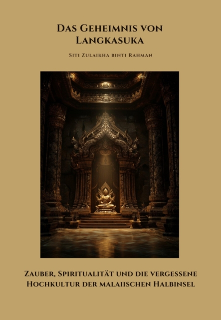 Das Geheimnis von  Langkasuka