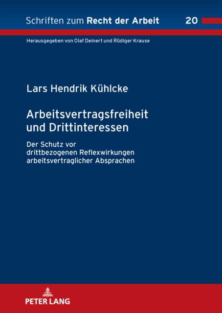 Arbeitsvertragsfreiheit und Drittinteressen