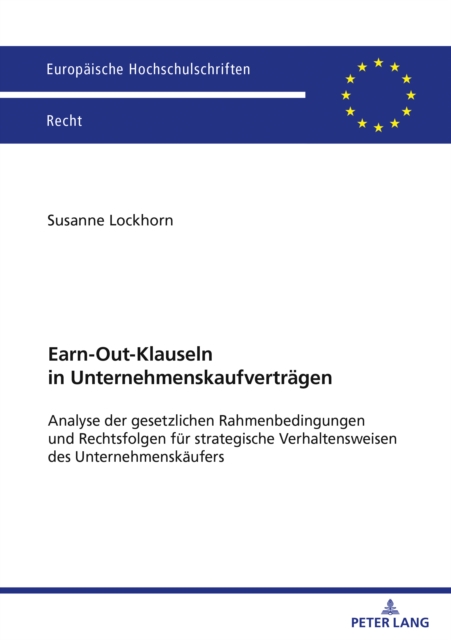 Earn-Out-Klauseln in Unternehmenskaufvertraegen