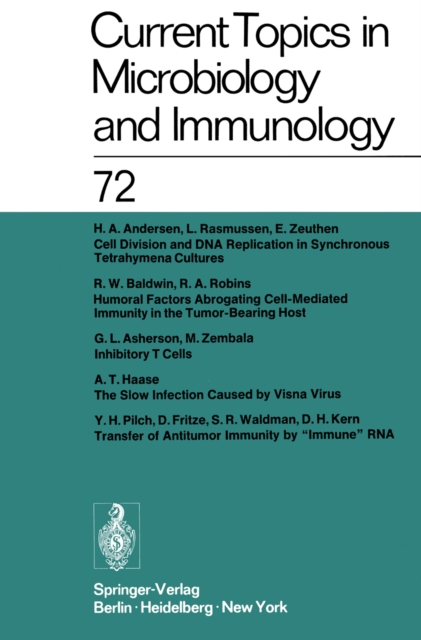 Current Topics in Microbiology and Immunology / Ergebnisse der Mikrobiologie und Immunitatsforschung