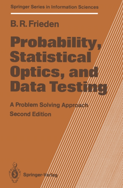 Probability, Statistical Optics, and Data Testing