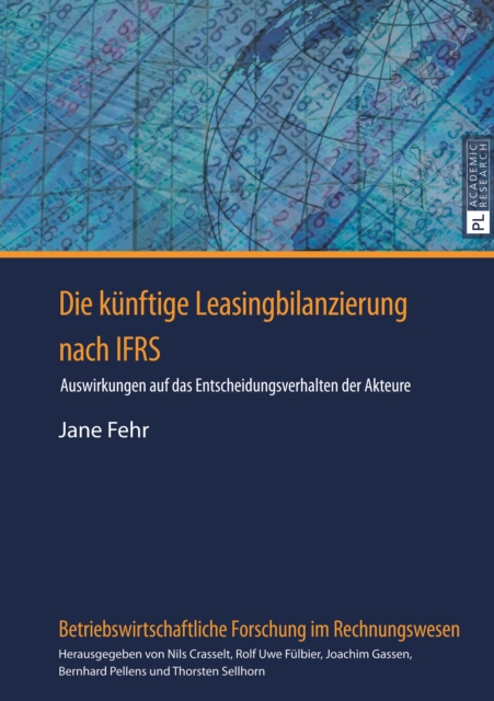 Die kuenftige Leasingbilanzierung nach IFRS