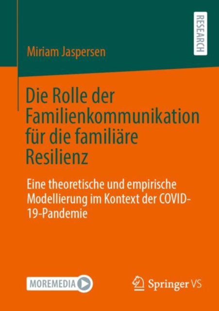 Die Rolle der Familienkommunikation für die familiäre Resilienz
