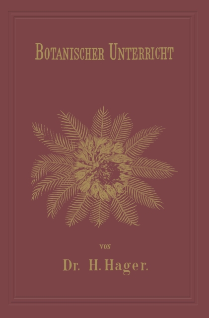 Botanischer Unterricht in 150 Lectionen