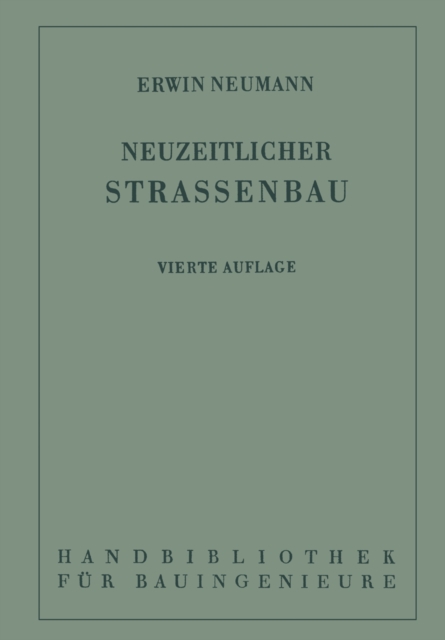 Der neuzeitliche Straßenbau