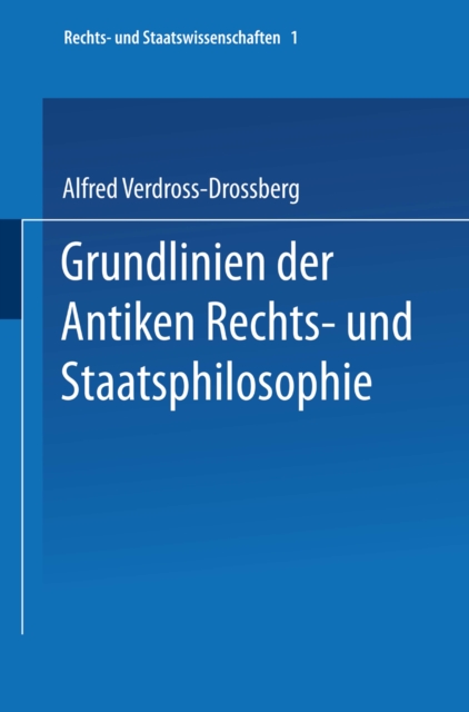Grundlinien der Antiken Rechts- und Staatsphilosophie