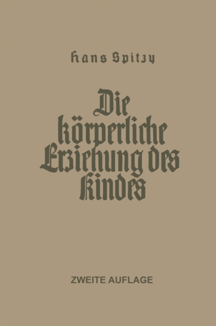 Die Körperliche Erziehung des Kindes