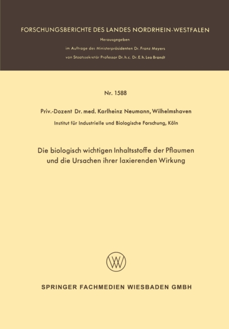 Die biologisch wichtigen Inhaltsstoffe der Pflaumen und die Ursachen ihrer laxierenden Wirkung