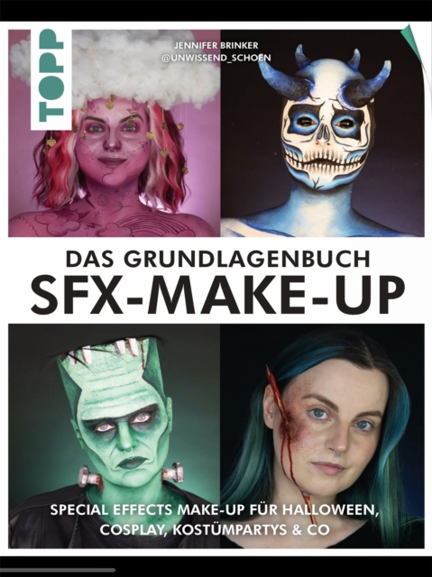 Das Grundlagenbuch SFX-Make-up