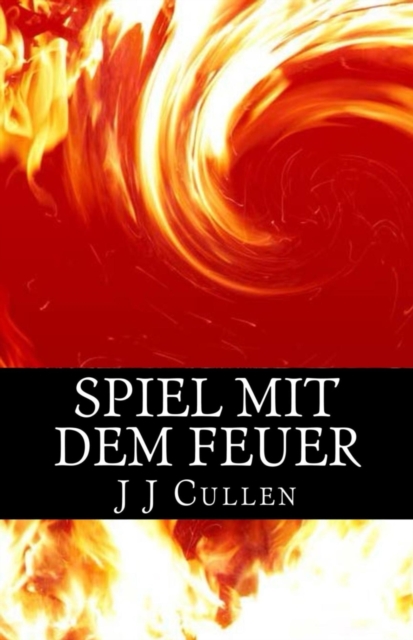 Spiel mit dem Feuer