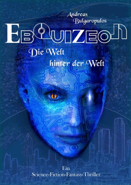 EBQUIZEON - Die Welt hinter der Welt (2018)