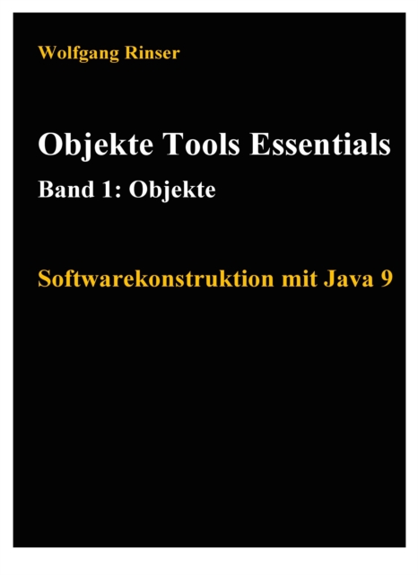 Objekte Tools Essentials  Band 1: Objekte