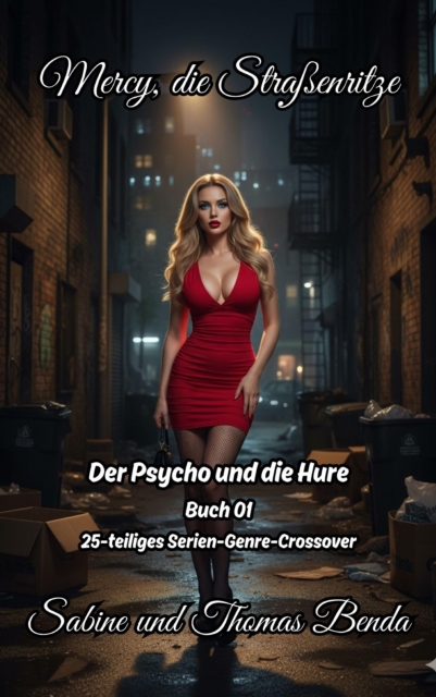 Mercy, die Straenritze - Buch 01 - Der Psycho und die Hure