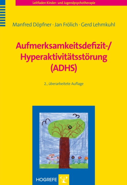 Aufmerksamkeitsdefizit-/Hyperaktivitätsstörung (ADHS)