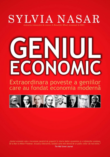 Geniul economic. Extraordinara poveste a geniilor care au fondat economia modernă