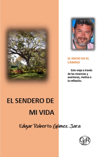 El Sendero de mi Vida