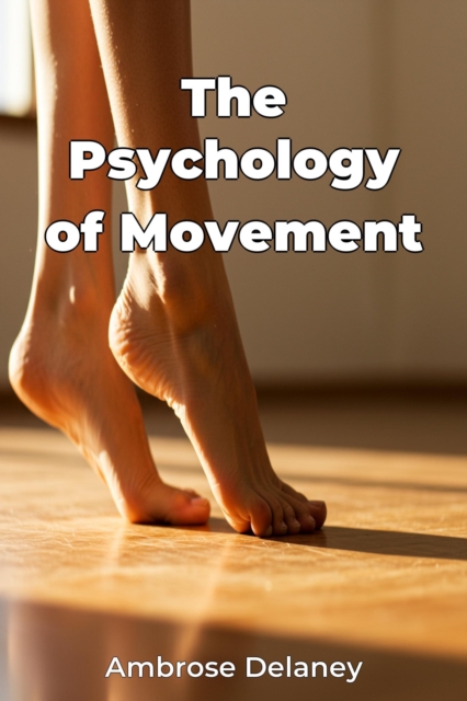 Psychology of Movement