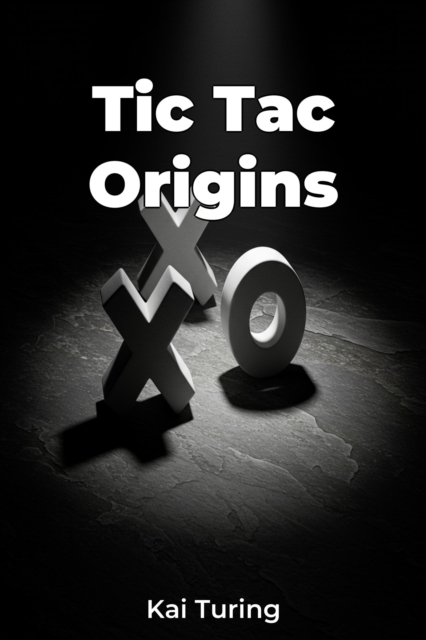 Tic Tac Origins