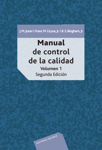 Manual de control de la calidad. Volumen 1
