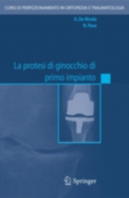 La protesi di ginocchio di primo impianto