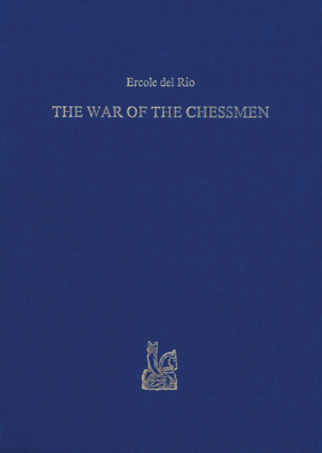 War of the Chessmen / La Guerra degli Scacchi, o sia il Re de'Giuochi