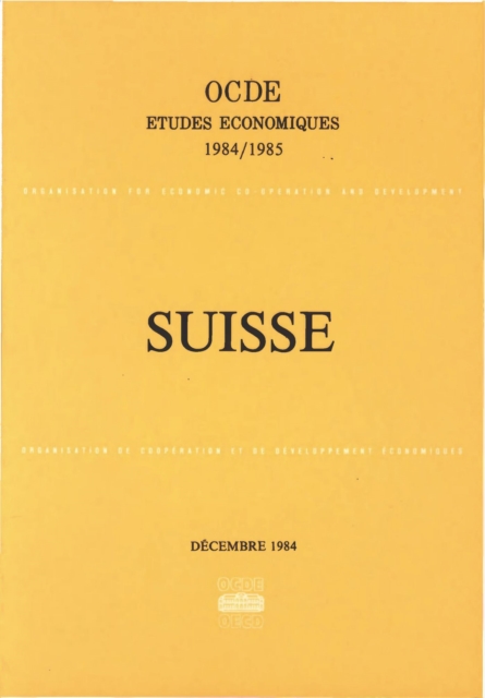 Etudes economiques de l'OCDE : Suisse 1985
