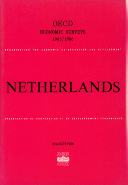 OECD Economic Surveys: Netherlands 1986