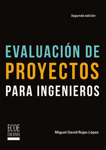 Evaluacion de proyectos para ingenieros - 2da edicion