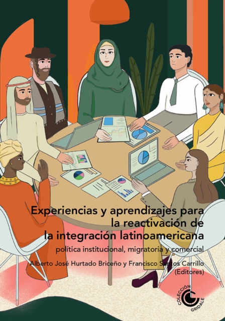 Experiencias y aprendizajes para la reactivacion de la integracion latinoamericana: