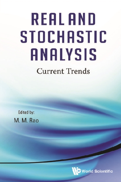 Real And Stochastic Analysis: Current Trends