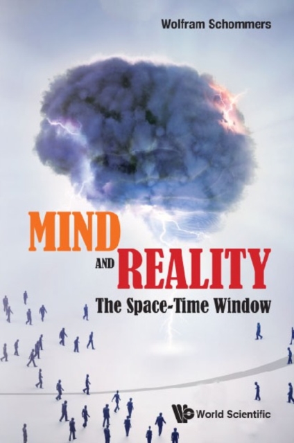 Mind And Reality: The Space-time Window