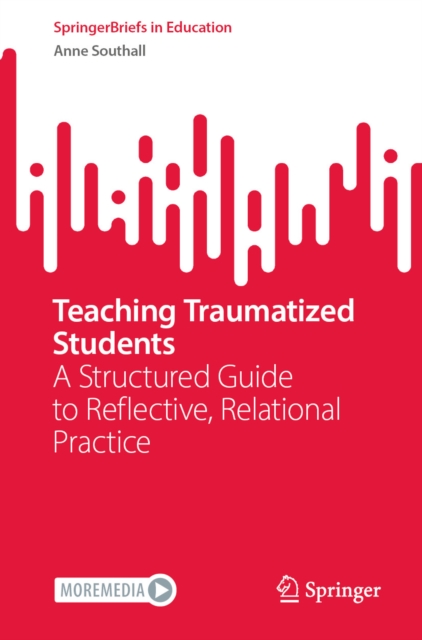 Teaching Traumatized Students