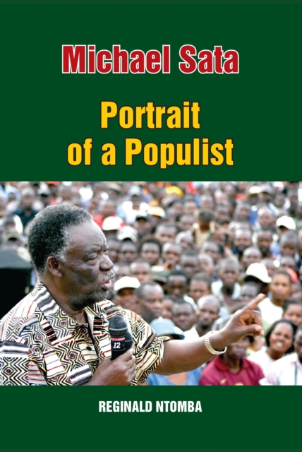 Ntomba: Michael Sata: Portrait of a Populist
