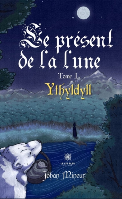 Le present de la lune - Tome 1