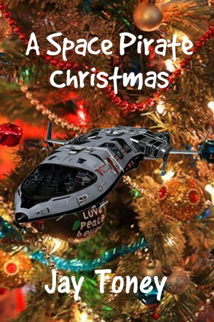 Space Pirate Christmas