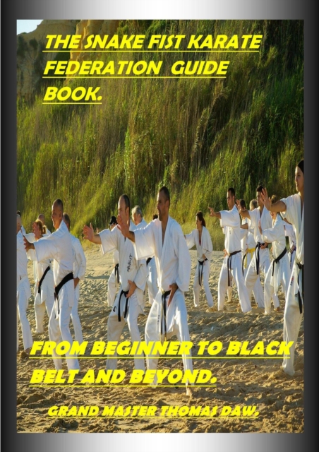 Snake Fist Karate Federation Guide.