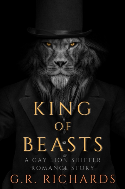 King of Beasts: A Gay Lion Shifter Romance Story