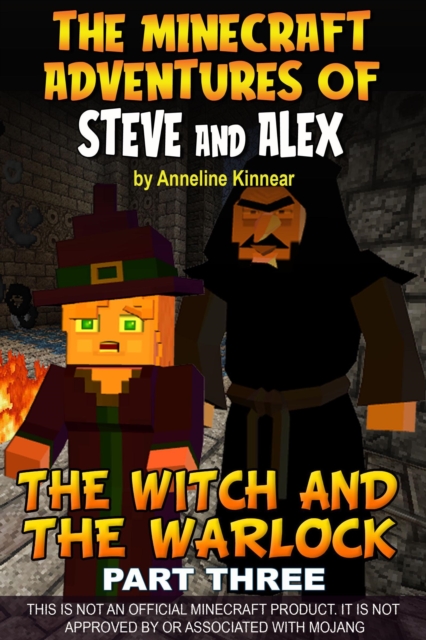 Minecraft Adventures of Steve and Alex - The Witch & the Warlock - Part Three