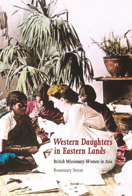 Western Daughters in Eastern Lands