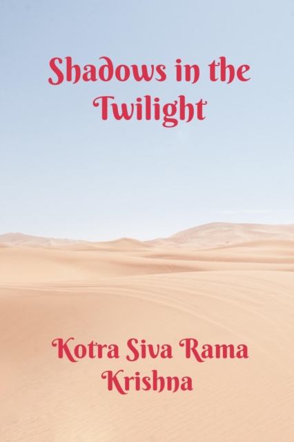 Shadows in the Twilight