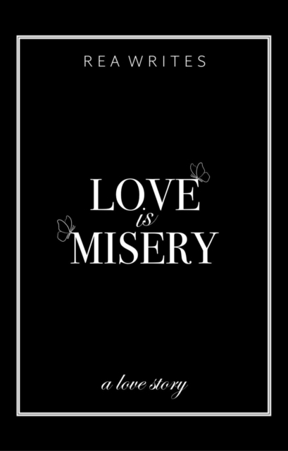 Love is Misery