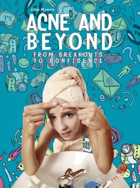 Acne and Beyond