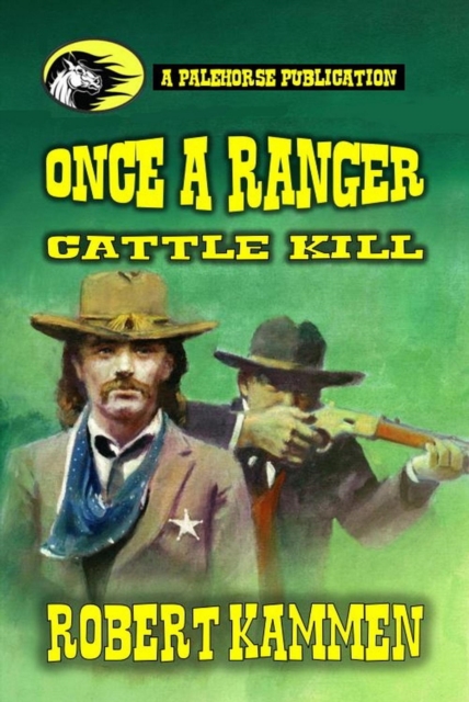 Once a Ranger - Cattle Kill